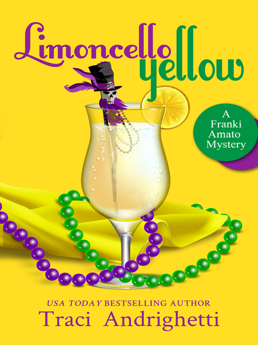 Title details for Limoncello Yellow by Traci Andrighetti - Available